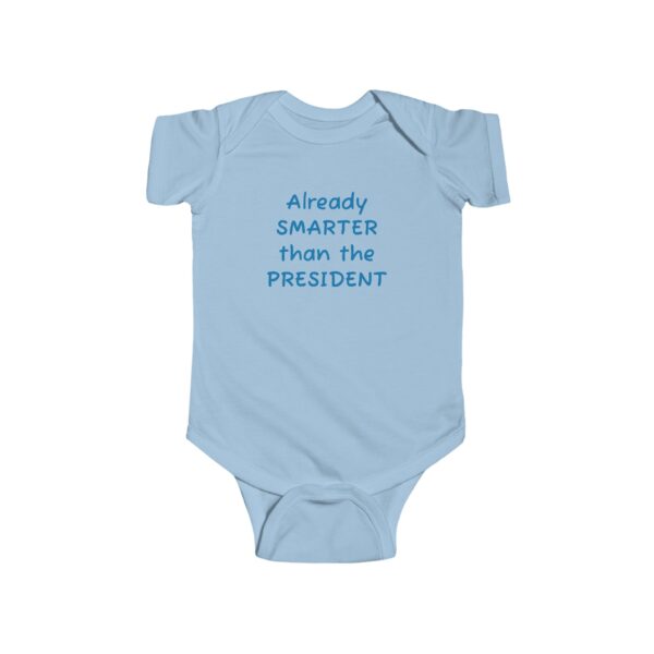 Smarter than Trump Infant Fine Jersey Bodysuit - Image 10
