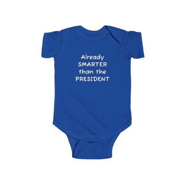 Smarter than Trump Infant Fine Jersey Bodysuit - Image 16