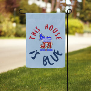 "This House is Blue" Garden Flag
